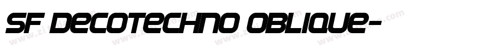 SF DecoTechno Oblique字体转换